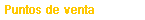  Puntos de venta 
